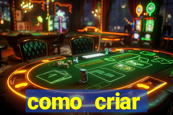 como criar plataforma de jogo do tigre